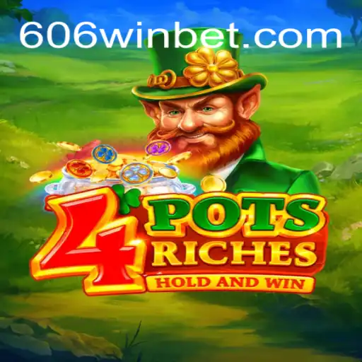 Guia Completo para o Jogo 4potsriches: Descubra as Regras e Como Vencer com 606WIN