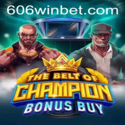 Descubra o Empolgante Jogo 'TheBeltOfChampionBonusBuy' com a Palavra-Chave Surpresa '606WIN'